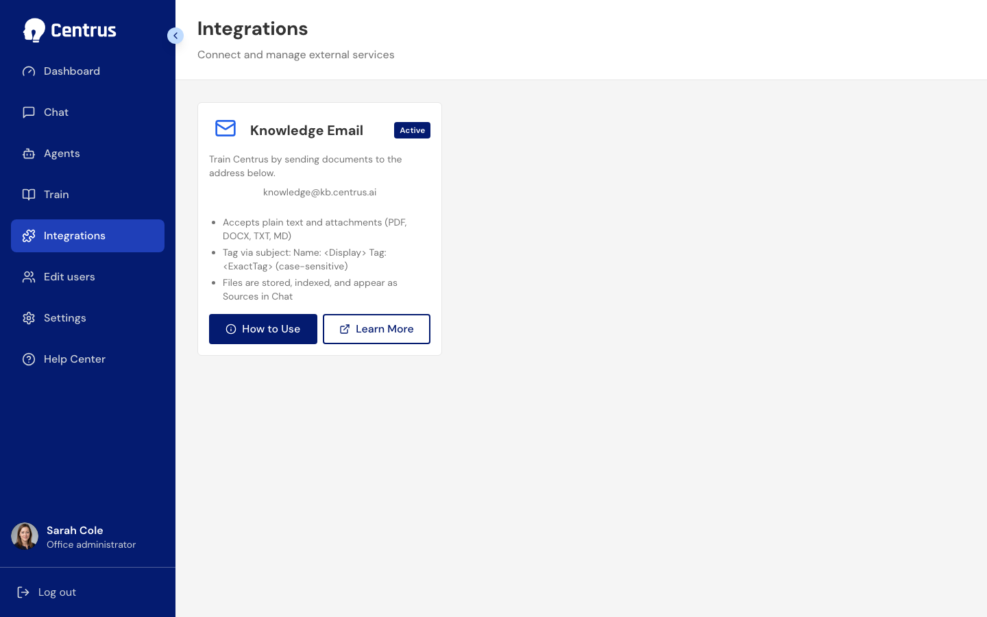 Integrations, with the Knowledge Email card Active, the address knowledge@kb.centrus.ai, and How to Use next to Learn More.